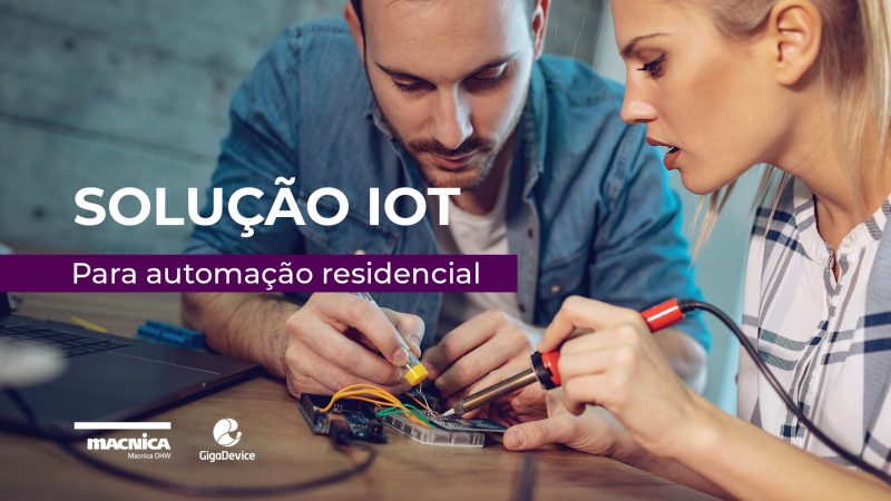 Desenvolva A Sua Solu O Iot Para Automa O Residencial Macnica Dhw