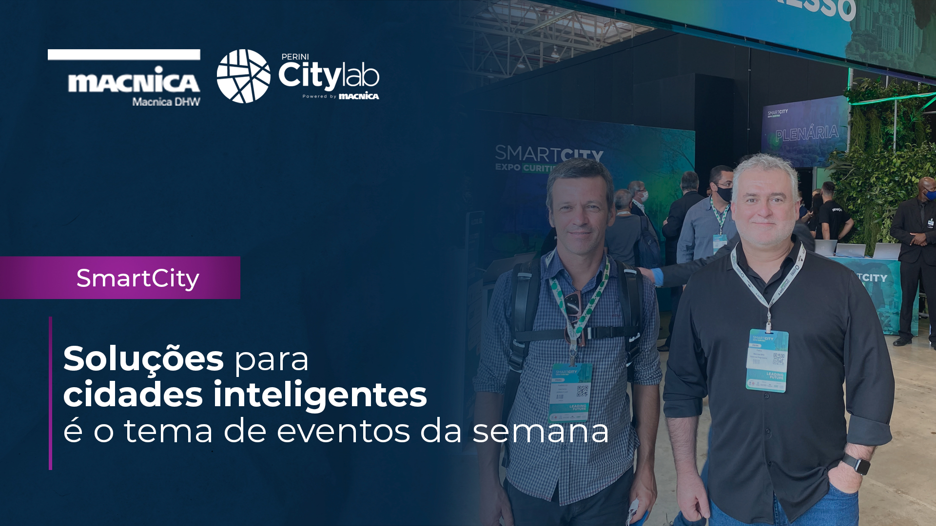 You are currently viewing Soluções para Smart City é o tema de eventos da semana