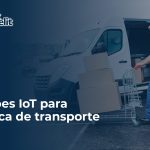 Soluções IoT para logística de transporte