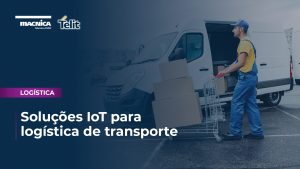 Leia mais sobre o artigo Soluções IoT para logística de transporte