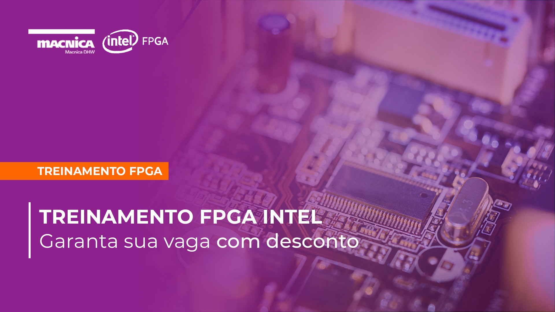 You are currently viewing Garanta sua vaga no Treinamento FPGA Intel com desconto