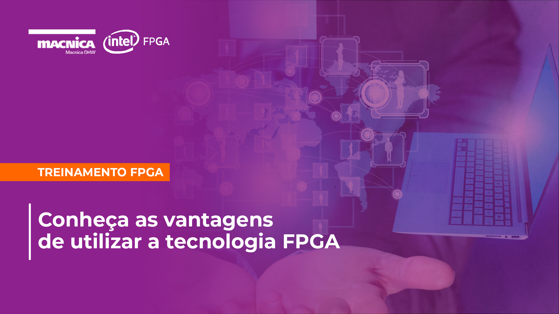 Você está visualizando atualmente Conheça as vantagens da tecnologia FPGA