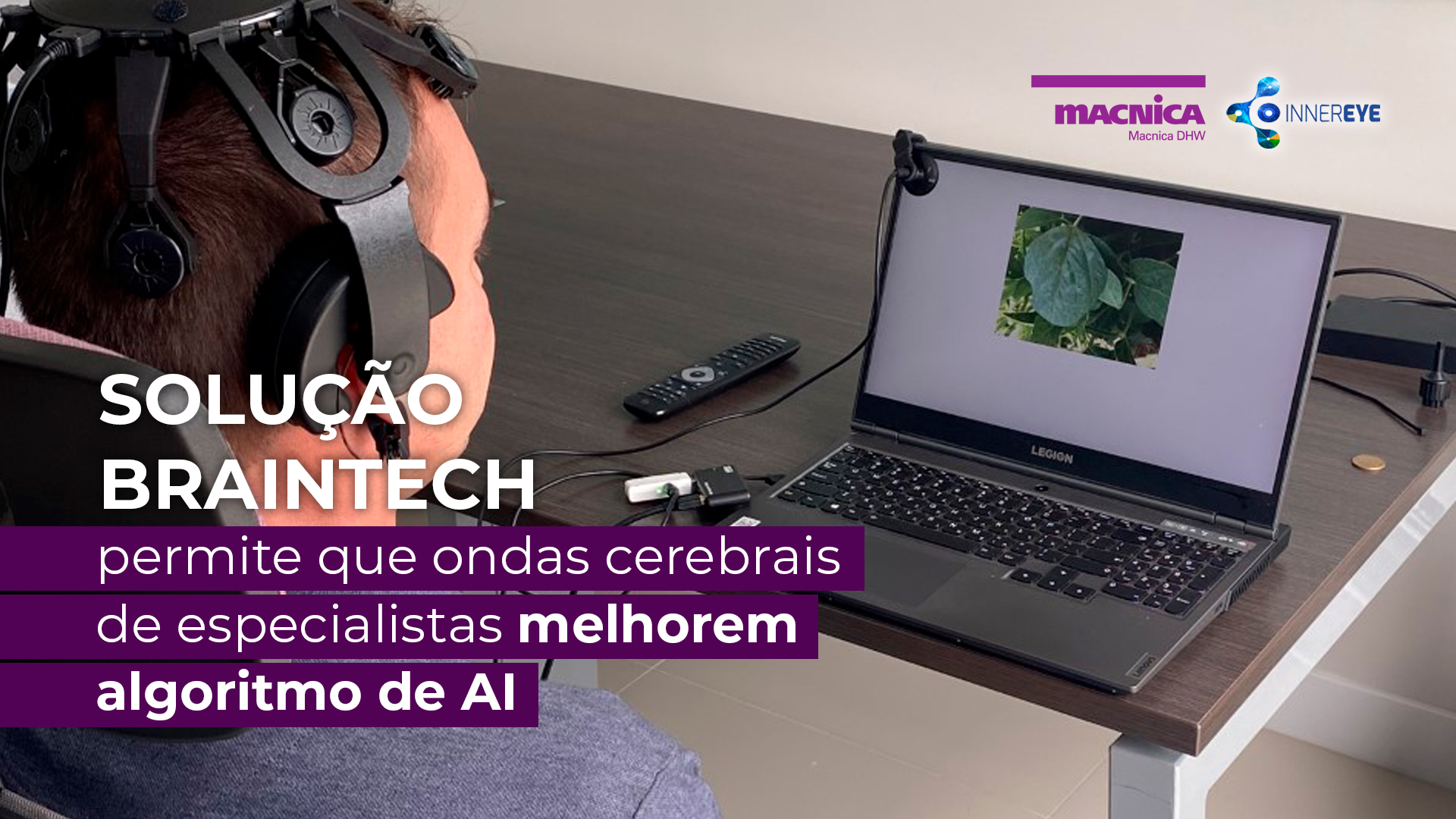 You are currently viewing Solução Braintech permite que ondas cerebrais de especialistas melhorem algoritmo de AI