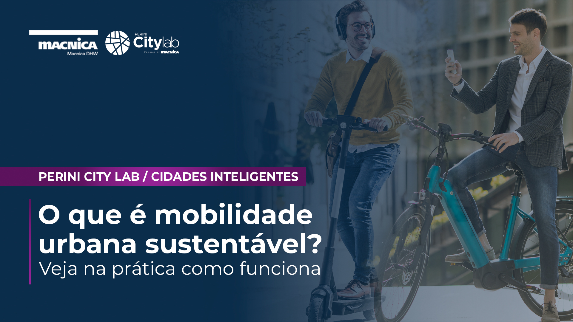 Leia mais sobre o artigo Mobilidade urbana sustentável – veja na prática