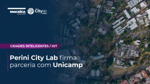 Leia mais sobre o artigo Smart Cities: Perini City Lab firma parceria com Unicamp