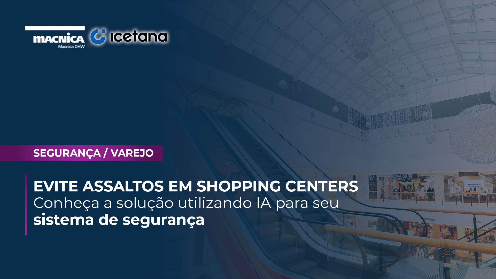 Read more about the article Sistema de segurança ágil evita assalto em shopping
