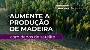 Read more about the article Aumente a produção de madeira com dados de satélite