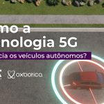 Como a Tecnologia 5G influencia os veículos autônomos?