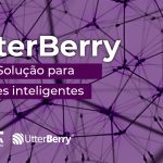 UtterBerry: a sua Solução para Cidades Inteligentes