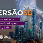 Imersão 5G: saiba o que rolou no evento realizado pelo Perini City Lab