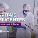 Hospitais Inteligentes são uma realidade