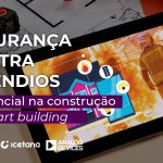 Prevenção de incêndios inteligente é essencial para smart building