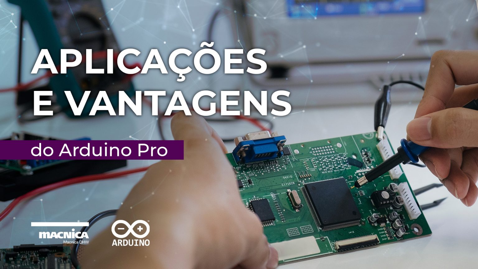 Conheça as aplicações e vantagens do Arduino Pro - Macnica DHW