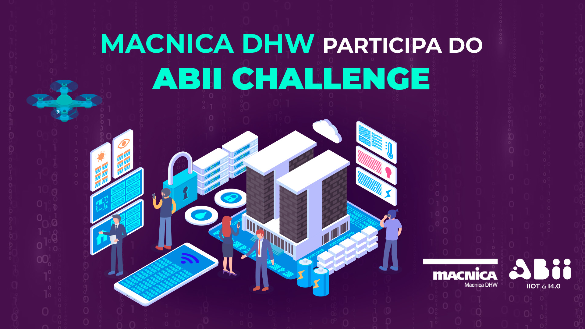 Você está visualizando atualmente Macnica DHW participa do ABII Challenge