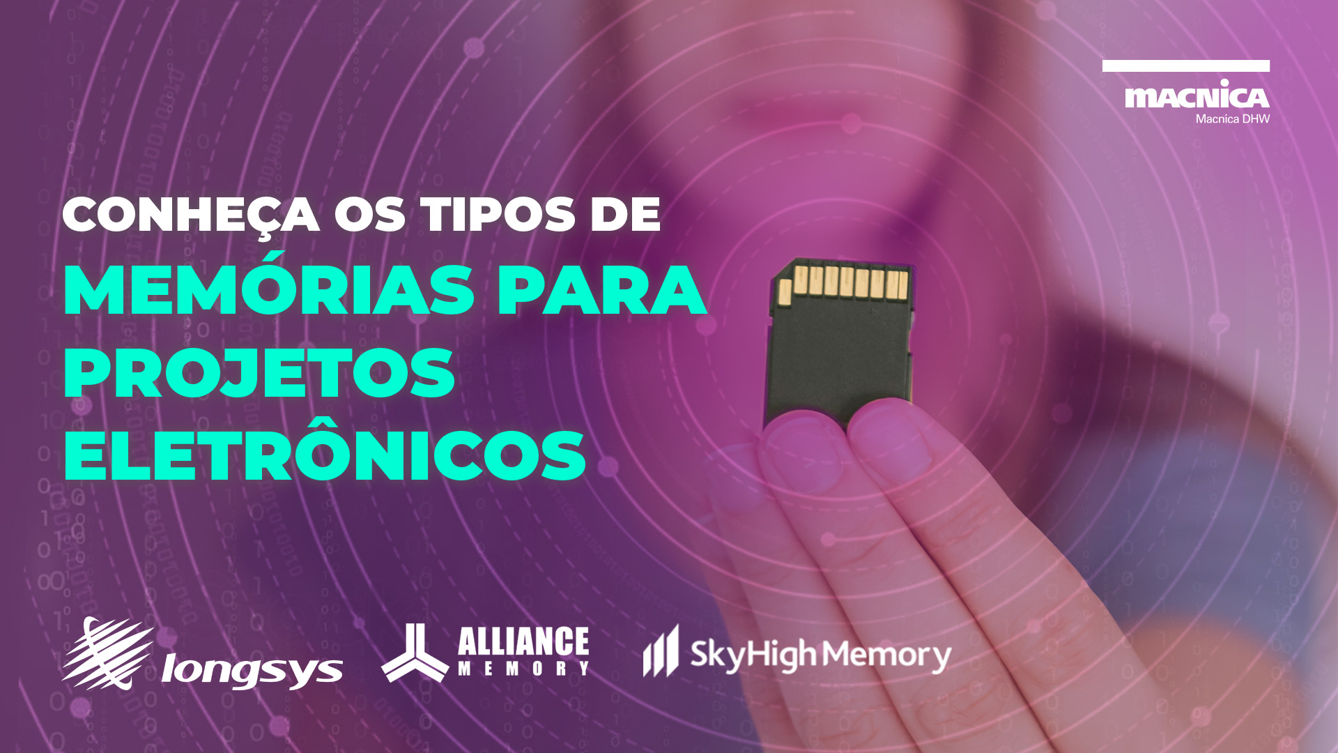 Leia mais sobre o artigo Conheça os tipos de memórias para projetos eletrônicos 