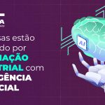 Inteligência artificial para otimizar a automação industrial