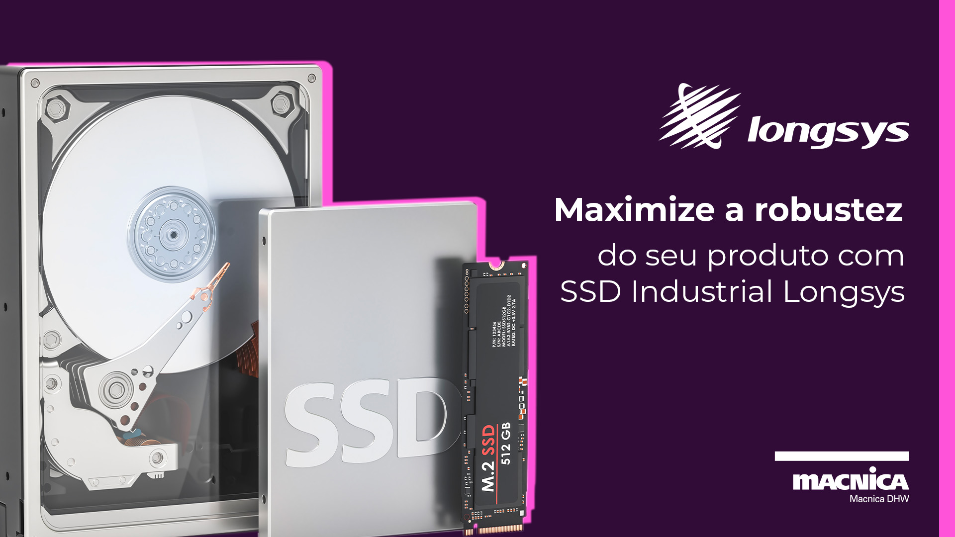 Leia mais sobre o artigo SSD Industrial robusto e confiável para aplicações em ambientes desafiadores