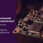 Conheça o microcontrolador RISC-V ideal para o seu projeto eletrônico