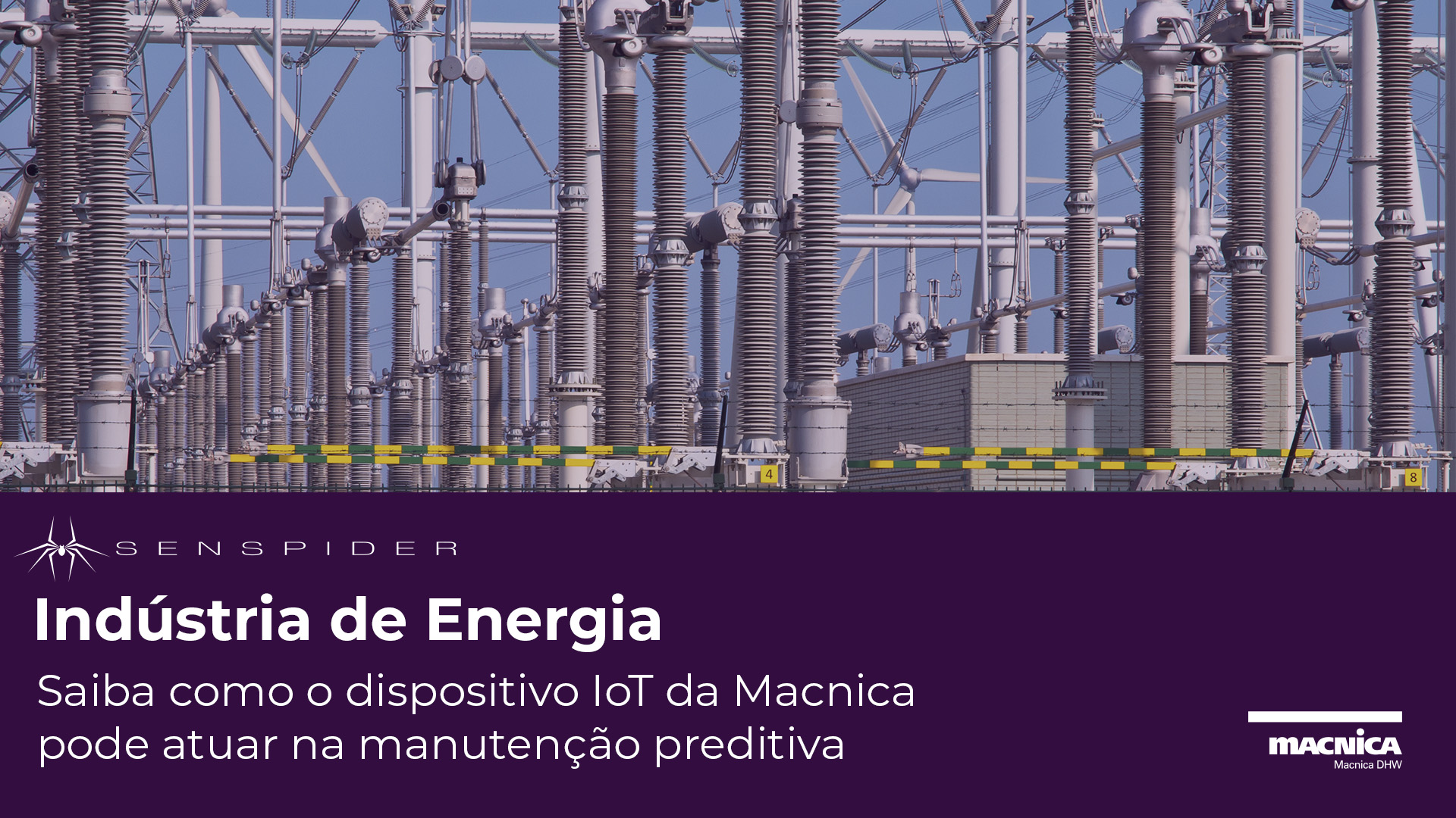 Leia mais sobre o artigo Dispositivo IoT da Macnica para manutenção preditiva na Indústria de Energia