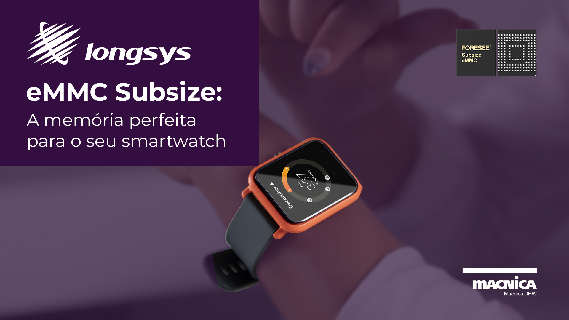 Você está visualizando atualmente Memória eMMC Subsize perfeita para o seu smartwatch