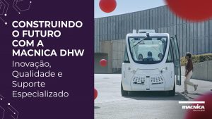 Leia mais sobre o artigo Macnica DHW: Sua Parceira em Soluções Tecnológicas de Ponta