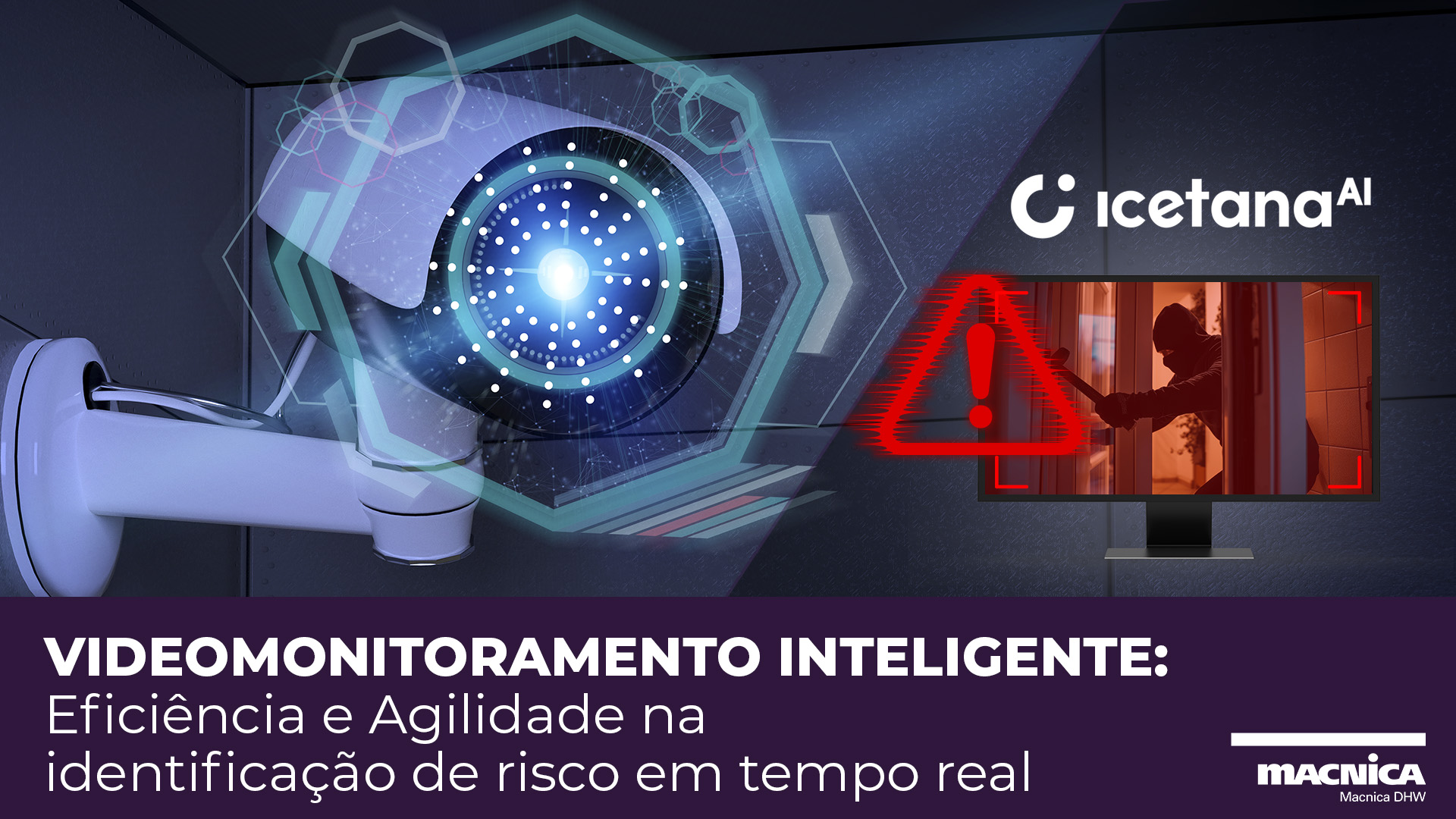 Leia mais sobre o artigo Segurança: Videomonitoramento eficiente na identificação de risco em tempo real