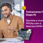 Treinamento FPGA Altera Etapa 01: Domine FPGAs com a Macnica DHW