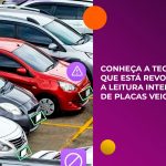 LPR: Entenda como a Icetana revoluciona a leitura de placas veiculares