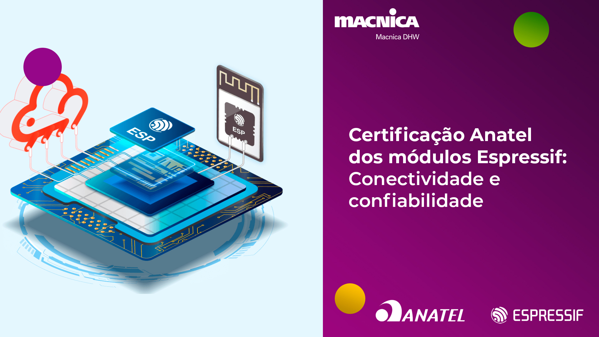 Leia mais sobre o artigo Certificação Anatel dos módulos Espressif: conectividade confiável