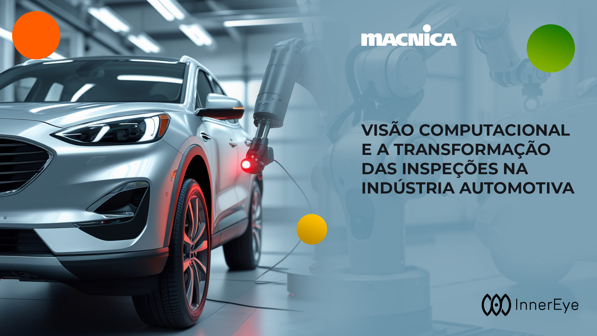 No momento, você está visualizando InnerEye na indústria automotiva: produção que nem parece realidade
