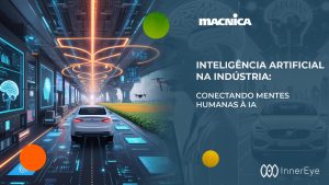 Leia mais sobre o artigo Inteligência artificial na indústria impulsiona eficiência com a InnerEye