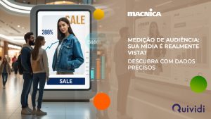 Leia mais sobre o artigo Medição de audiência: por que isso é importante no mundo físico e no digital?