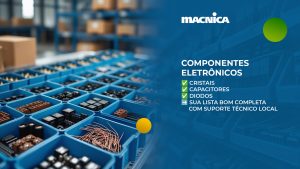 Leia mais sobre o artigo Precisando de componentes eletrônicos em escala industrial? Fale com quem entende de B2B