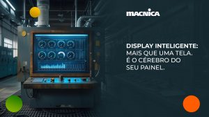 Leia mais sobre o artigo Interfaces gráficas em painéis industriais: displays inteligentes impactam na produtividade e segurança operacional