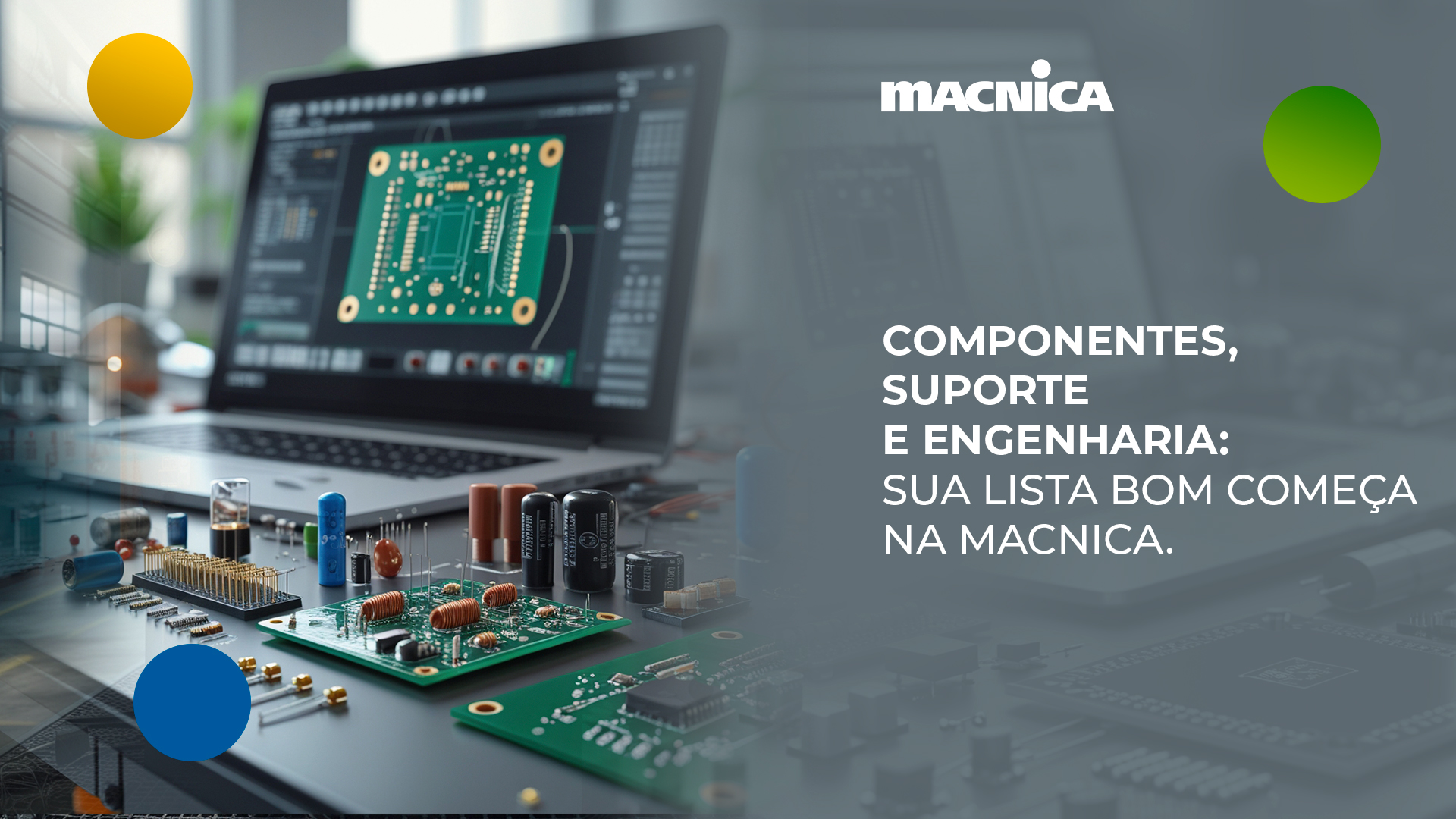 Leia mais sobre o artigo Distribuidora de componentes eletrônicos: conheça a Macnica DHW no Brasil