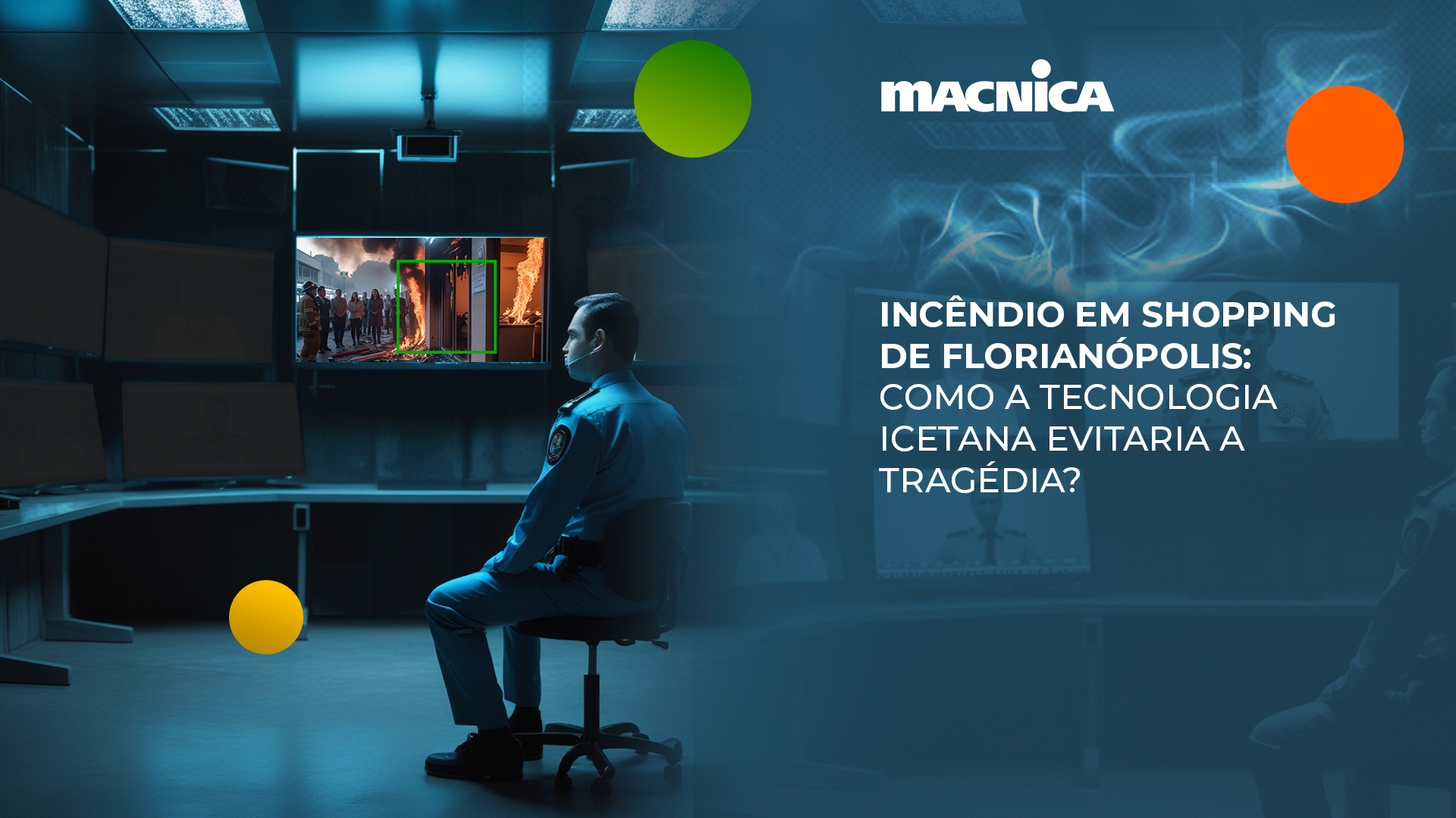 No momento, você está visualizando Incêndio em Floripa Shopping expõe falha na segurança que videomonitoramento da Icetana teria evitado