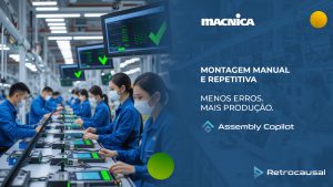Leia mais sobre o artigo Retrocausal – Assembly Copilot: mais eficiência na montagem manual
