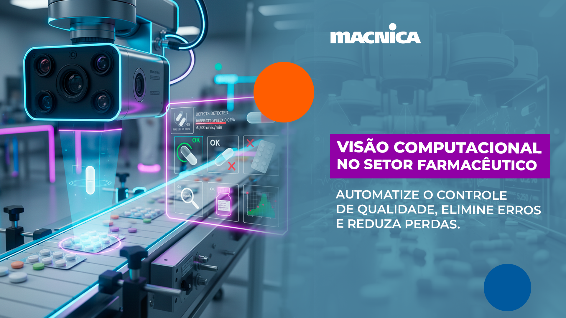 No momento, você está visualizando O que é visão computacional para indústria farmacêutica?