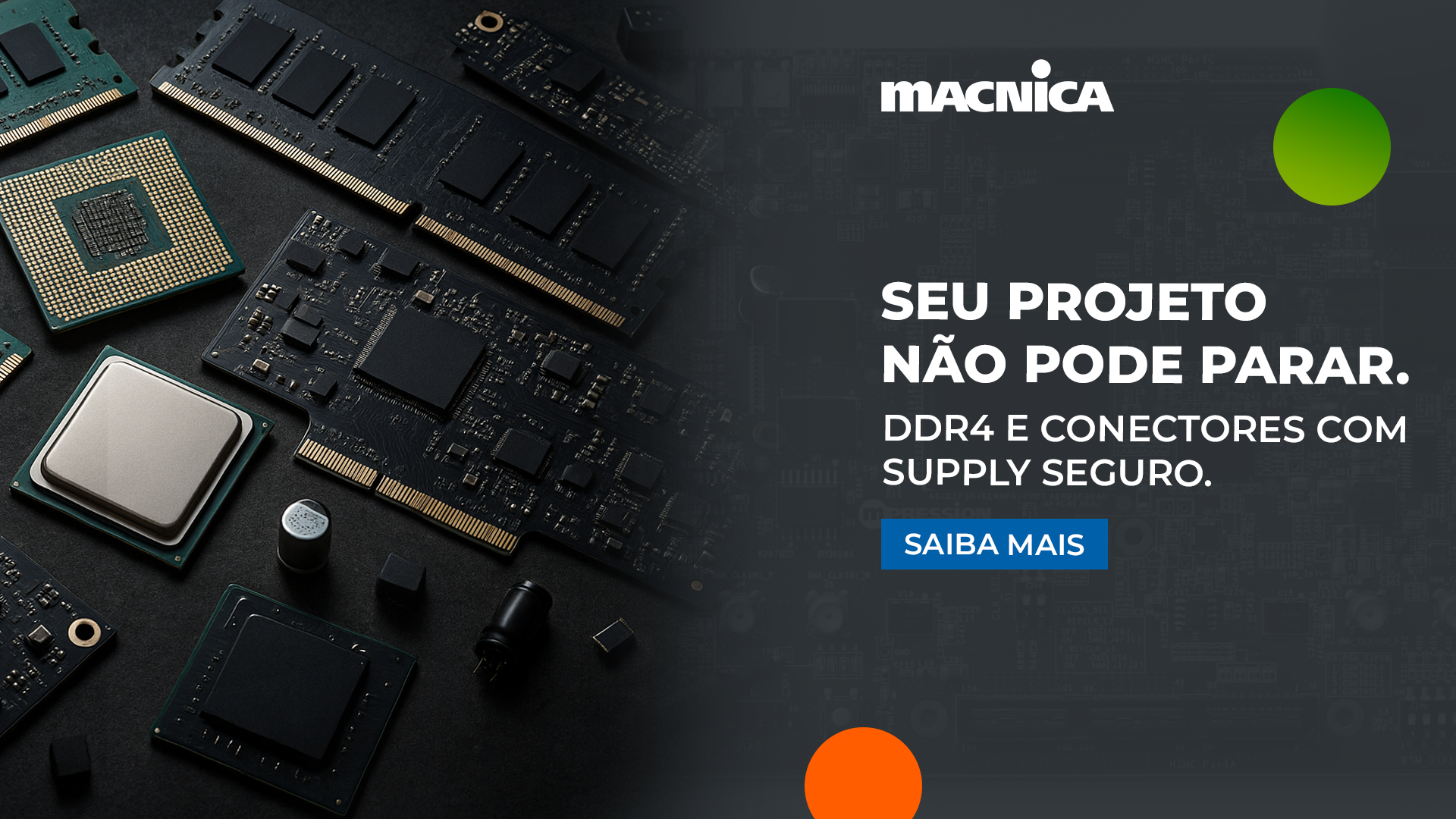 No momento, você está visualizando Continuidade em memórias e conectores: como a Macnica garante fornecimento seguro