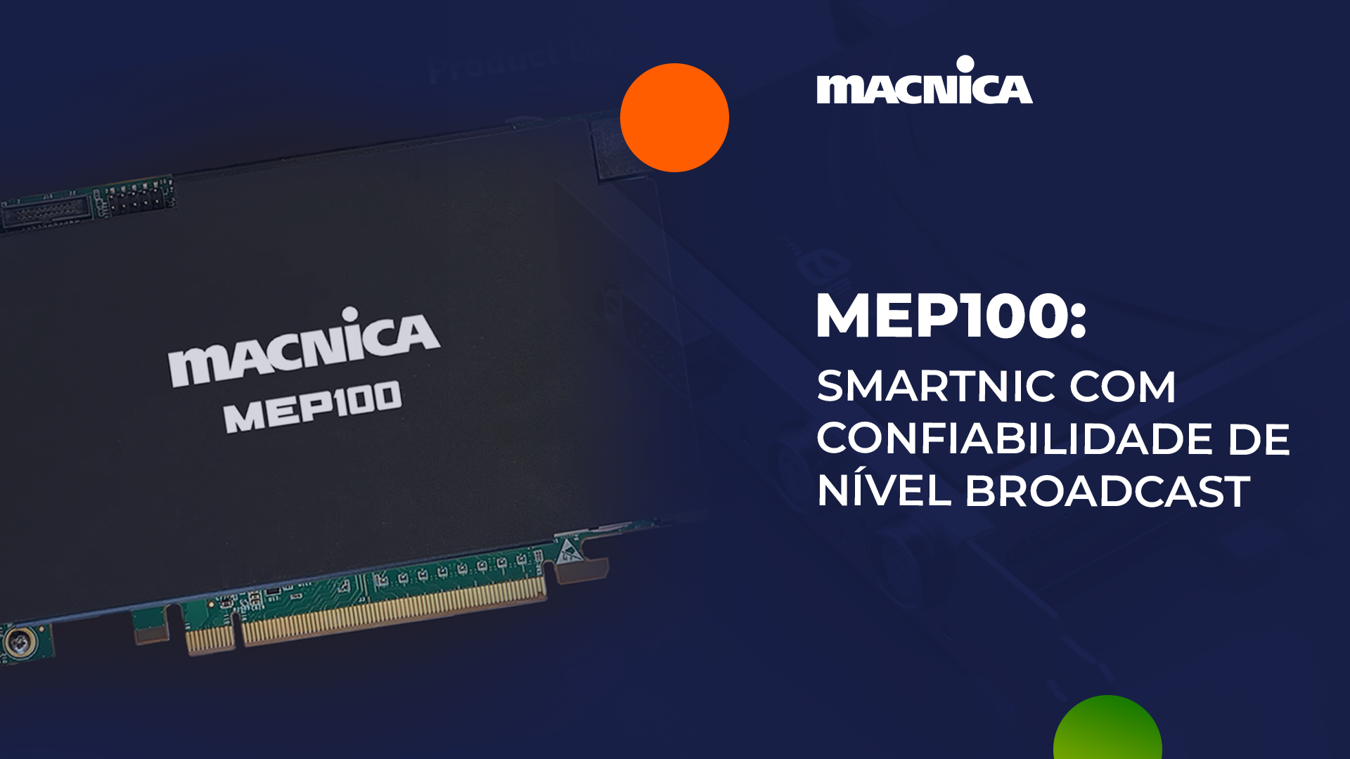 Leia mais sobre o artigo MEP100: SmartNIC para eventos híbridos com confiabilidade de nível broadcast