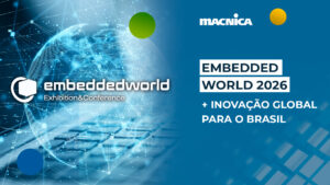Leia mais sobre o artigo Embedded World 2026: Macnica leva Edge AI e visão embarcada