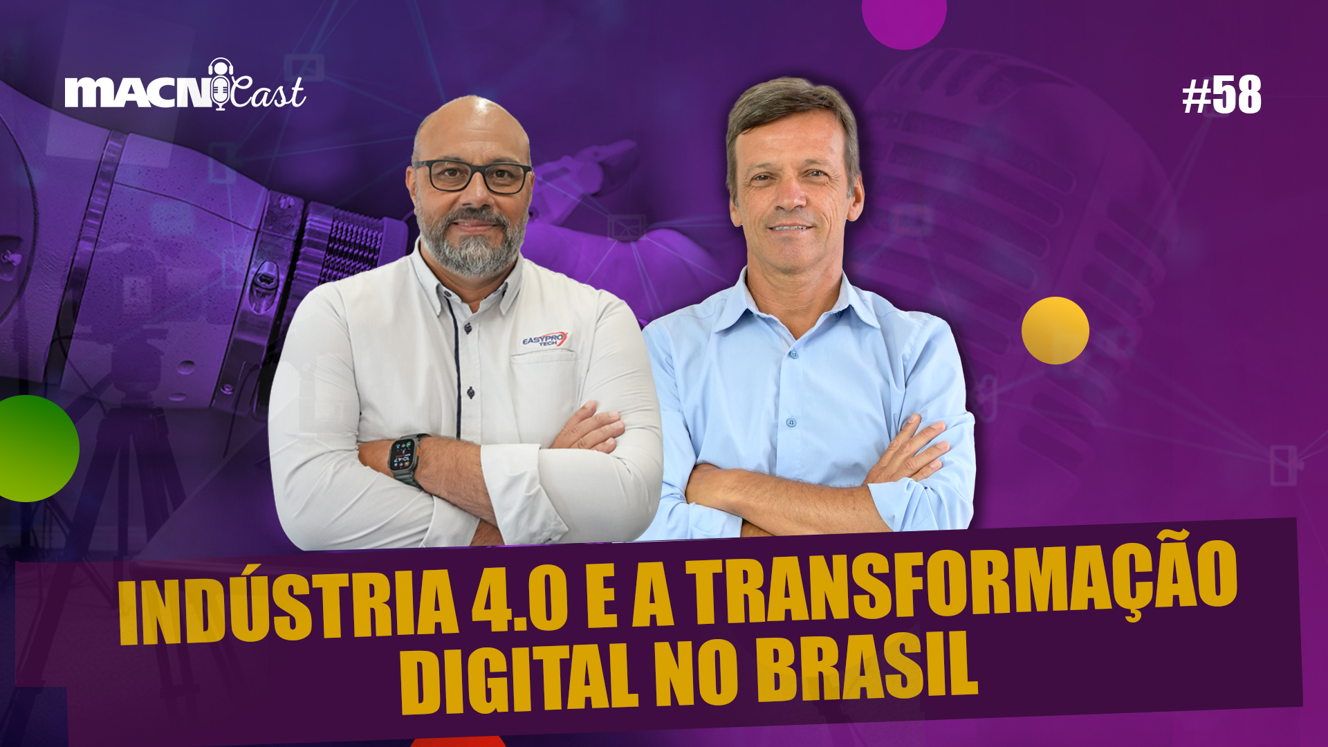 Leia mais sobre o artigo MacniCast | Indústria 4.0 e a transformação digital no Brasil