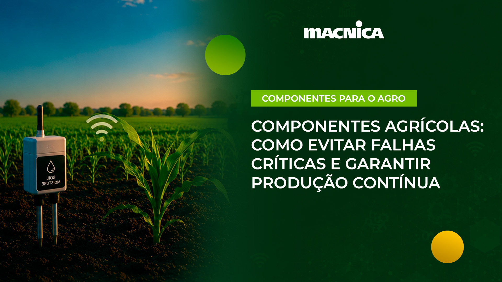 Leia mais sobre o artigo Componentes agrícolas: como evitar falhas críticas e garantir produção contínua