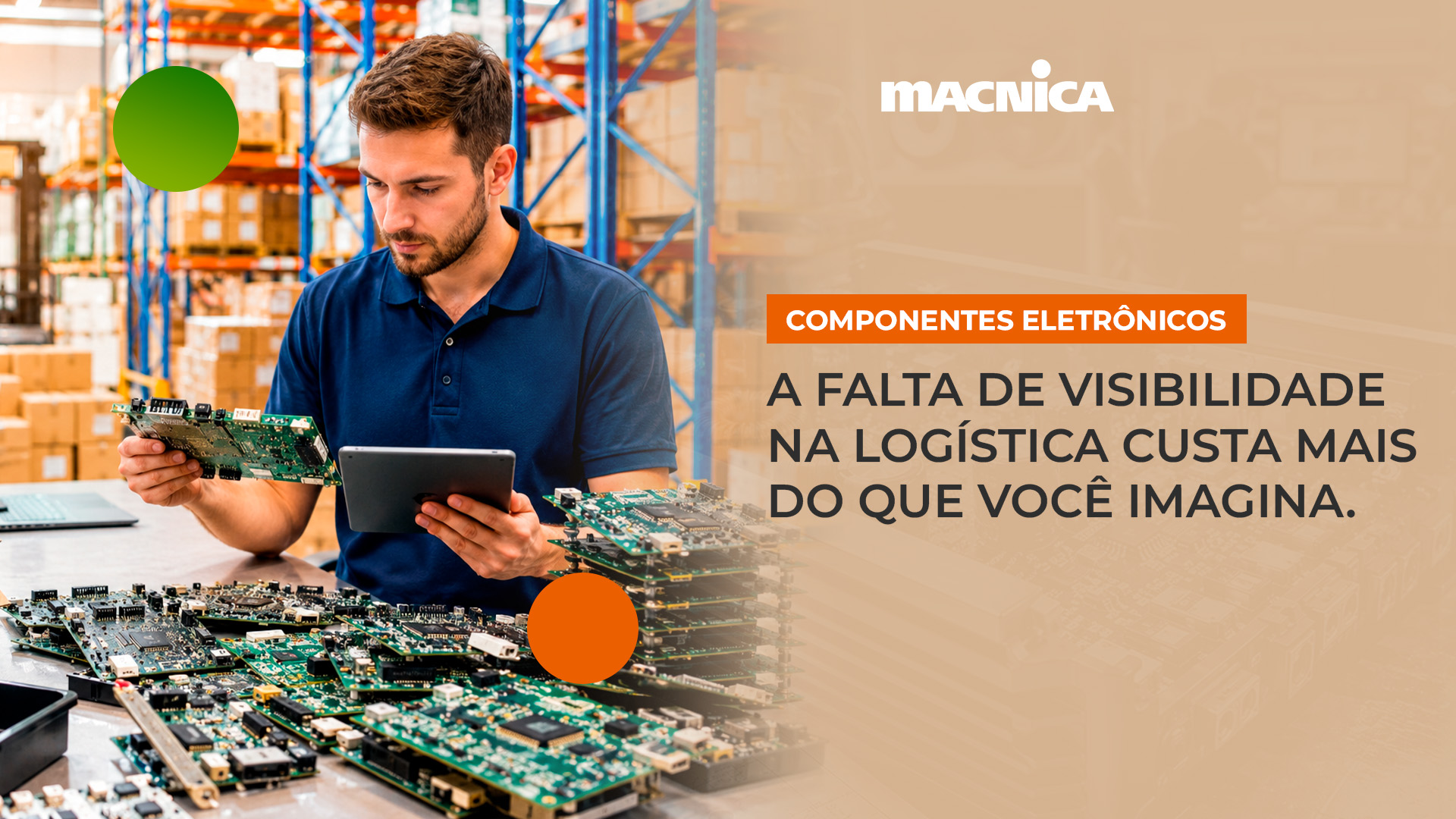 Leia mais sobre o artigo A logística da Macnica para automação industrial não para a produção