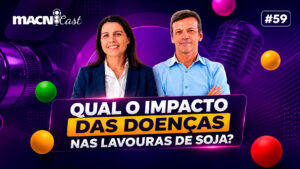 Leia mais sobre o artigo MacniCast | Como perdas na cultura de soja por doenças impactam a rentabilidade do produtor