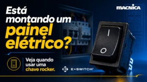 Leia mais sobre o artigo Chave rocker oscilante E-Switch: aplicações e como especificar corretamente