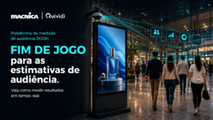 Leia mais sobre o artigo Plataforma de medição de audiência DOOH: telas digitais, mídia mensurável