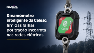 Leia mais sobre o artigo Dinamômetro inteligente da Celesc: fim das falhas por tração incorreta nas redes elétricas