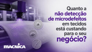 Leia mais sobre o artigo Quanto a não detecção de microdefeitos está custando em desperdício de algodão para você?