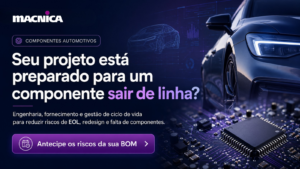 Leia mais sobre o artigo Componentes eletrônicos automotivos: como reduzir riscos no projeto